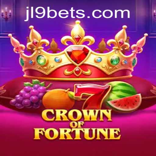 Explore the Thrilling World of CrownofFortune with JL9 Bet