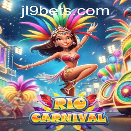 Experience the Vibrant World of RioCarnival with JL9 Bet